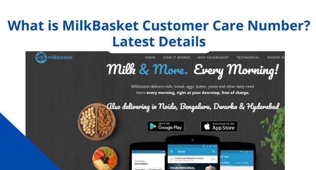 MilkBasket-Customer-Care-Number