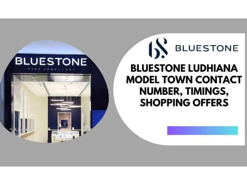 Bluestone Ludhiana Model Town Contact Number