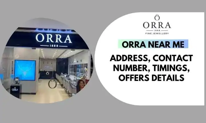 Orra Jewellery Store Near Me Details