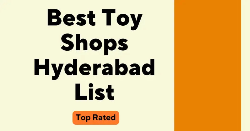 Best Toy Shops Hyderabad